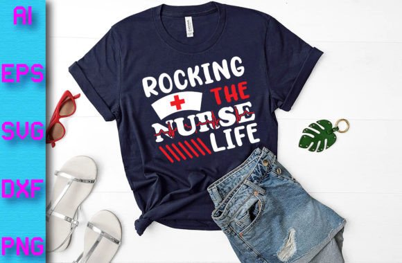 Rocking the Nurse Life Graphics & Print Templates