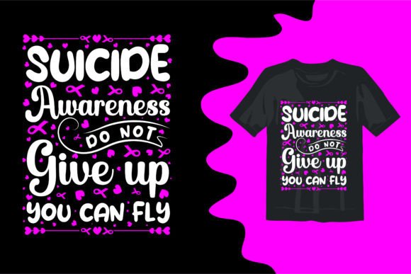 Suicide Awareness Graphics & T-Shirt Designs